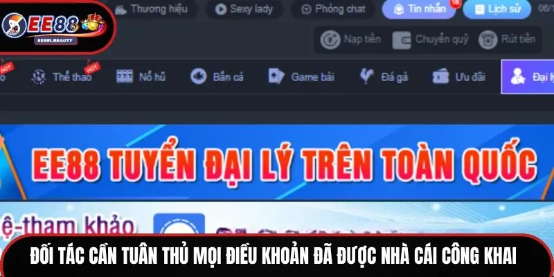 Đối tác cần tuân thủ mọi điều khoản đã được nhà cái công khai 