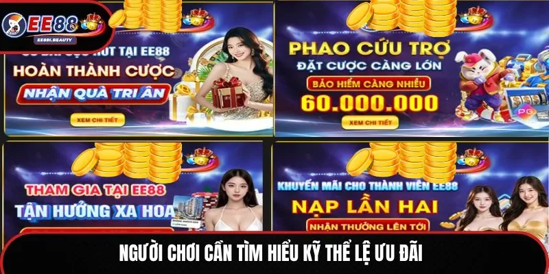 Người chơi cần tìm hiểu kỹ thể lệ ưu đãi 